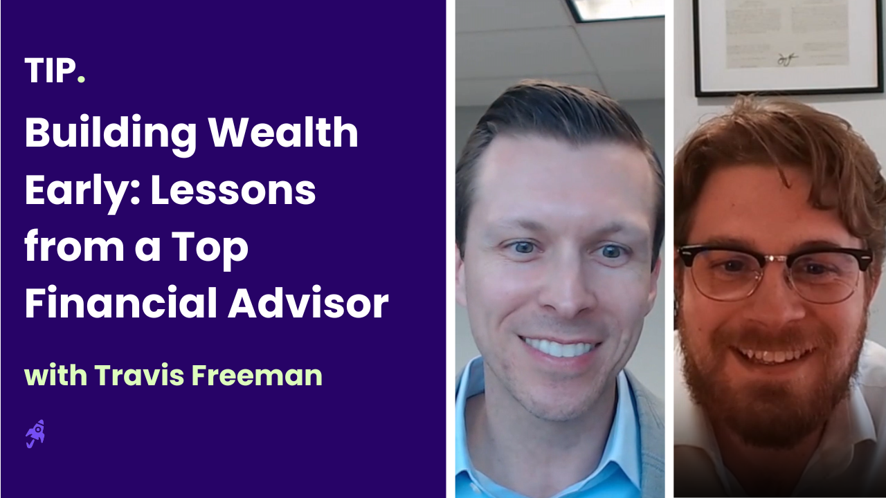 Building Wealth Early: Lessons from a Top Financial Advisor