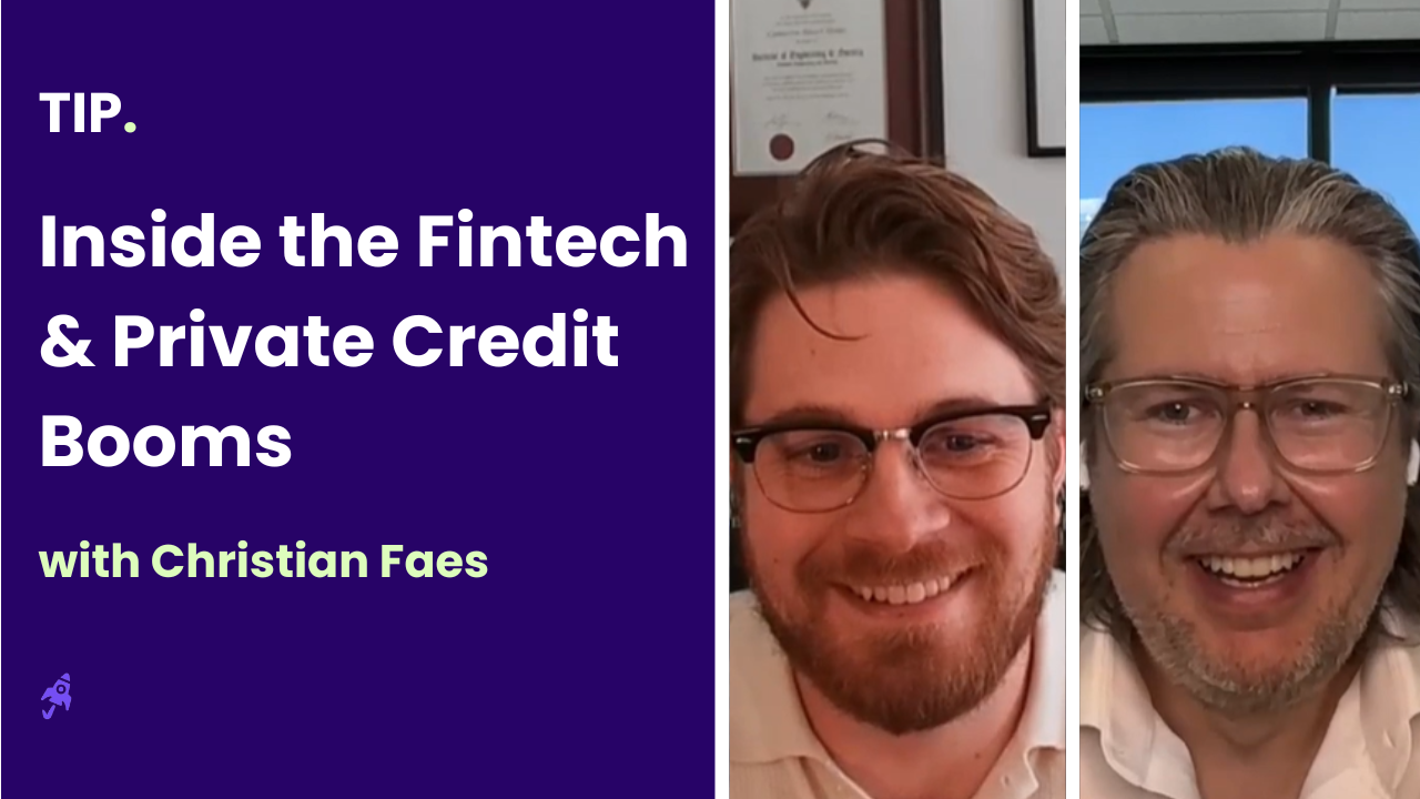 Inside the Fintech & Private Credit Booms with Christian Faes