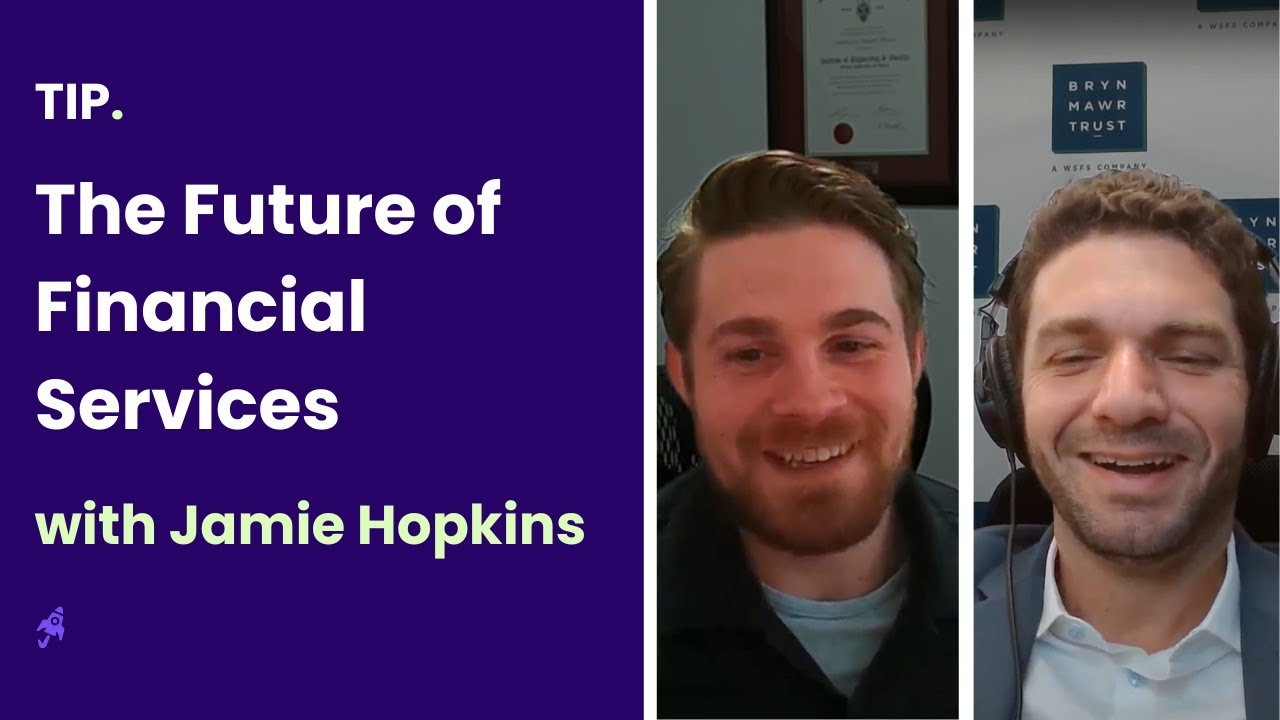 The Future of Financial Services with Jamie Hopkins