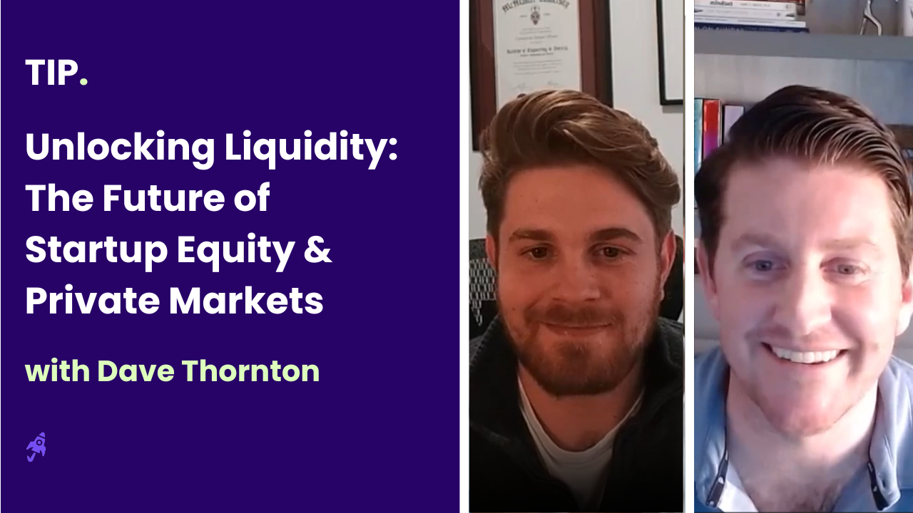 Unlocking Liquidity: The Future of Startup Equity & Private Markets with Dave Thornton