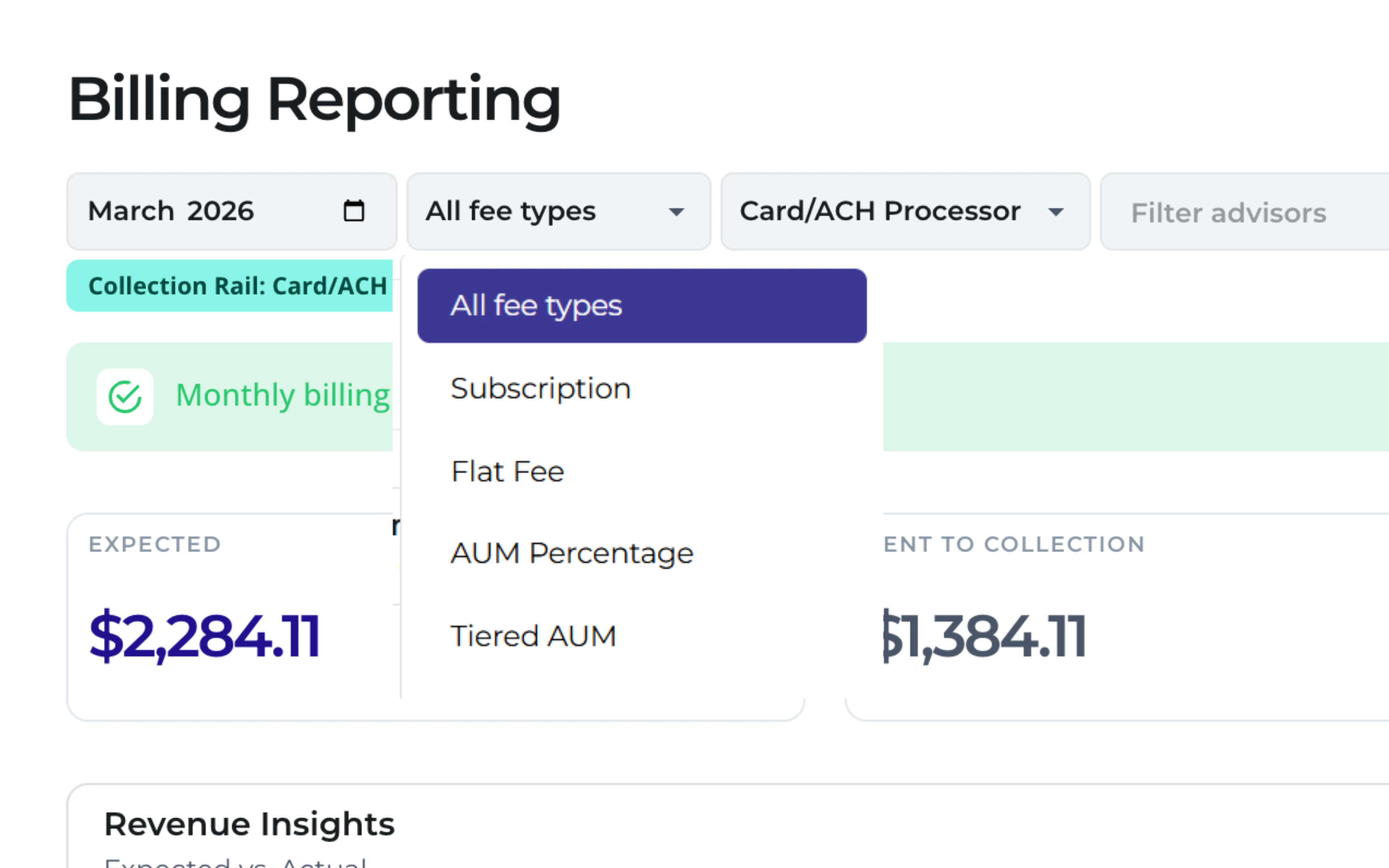 Billing reporting dashboard filtered by advisor, ACH or card collection rail, and fee type