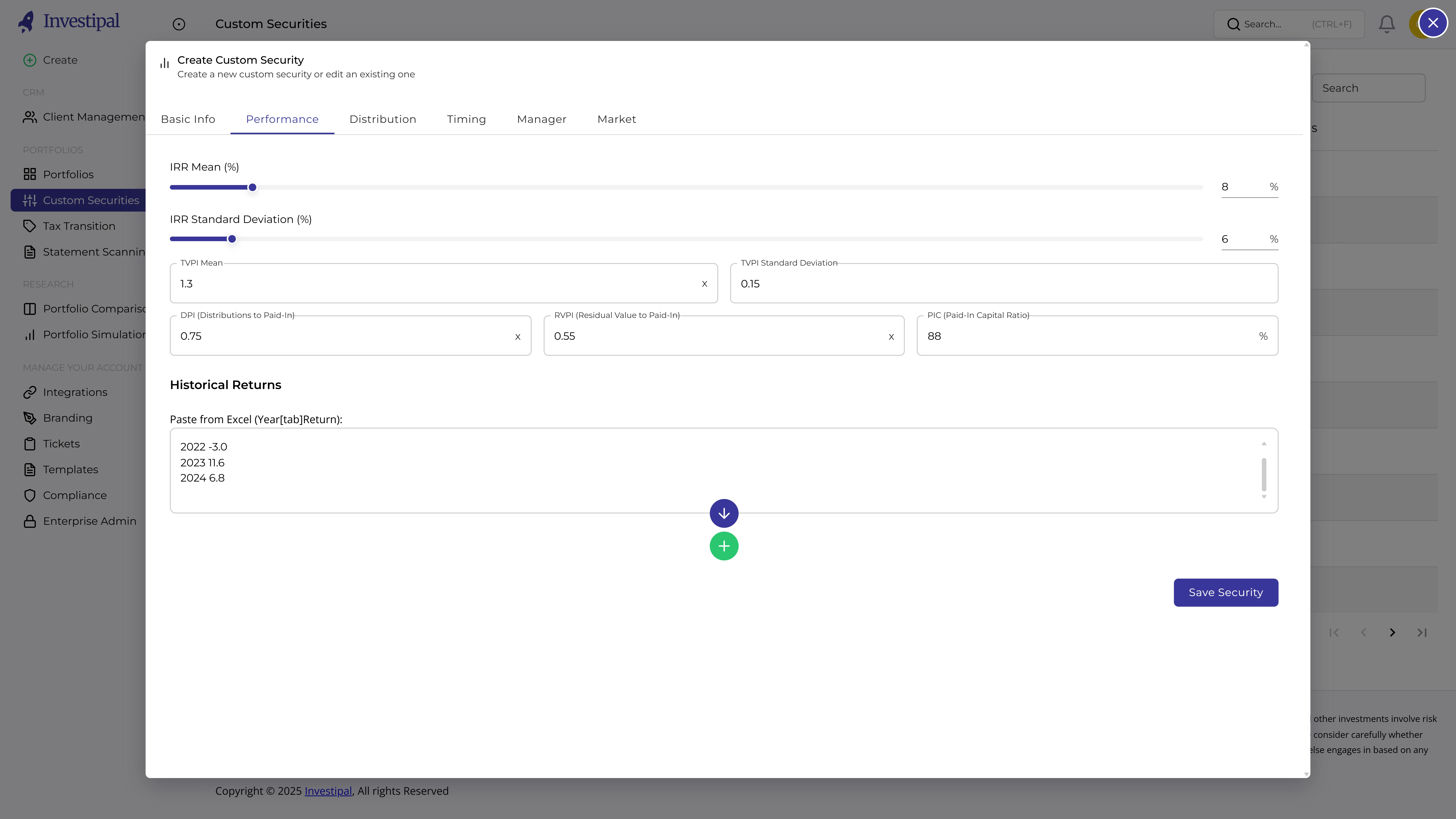 Investipal's Custom Security Builder performance tab showing IRR configuration, private equity metrics (TVPI, DPI, RVPI, P/C ratio), and historical returns import from Excel